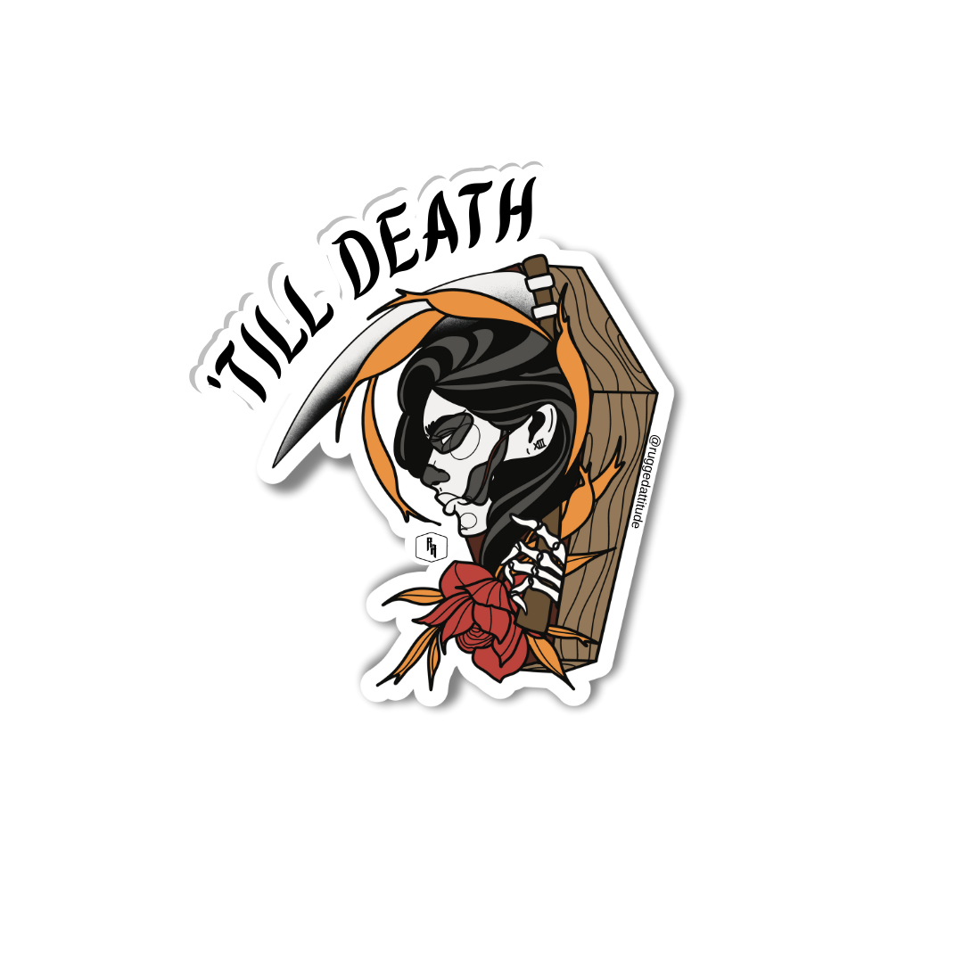 'Till Death Sticker